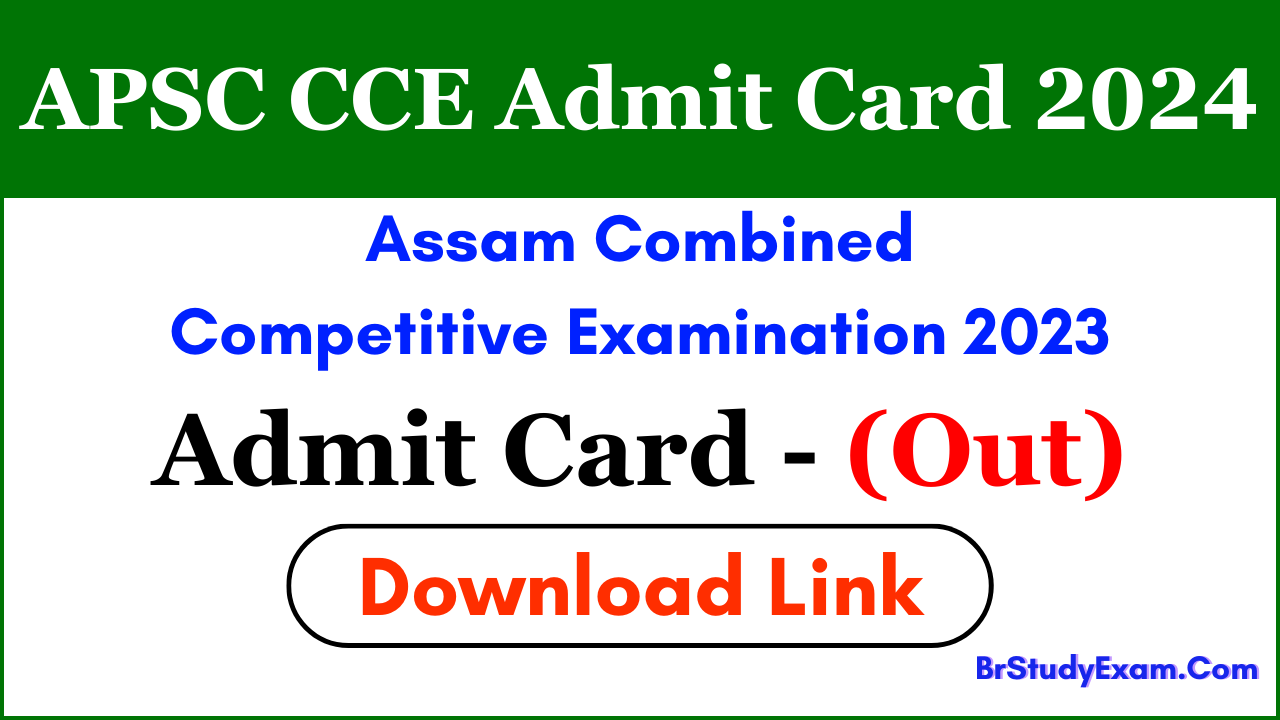 APSC CCE Admit Card