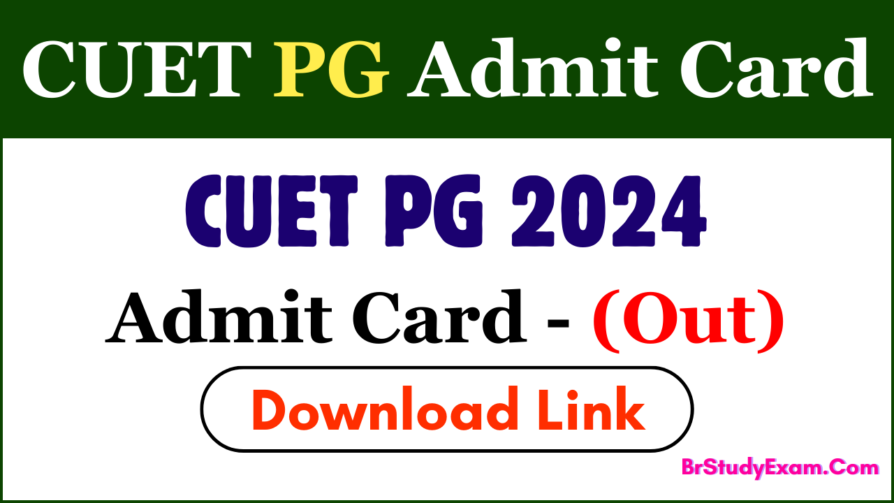 CUET PG Admit Card