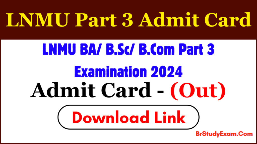 lnmu part 3 admit card